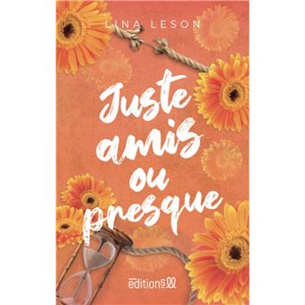 Juste amis... ou presque - 1