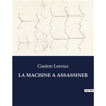 La machine a assassiner - 1