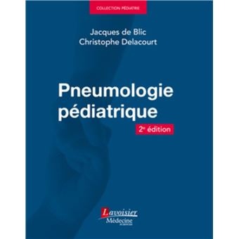 Pneumologie pédiatrique (2° Éd.)