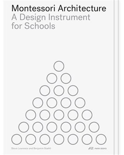 Montessori Architecture /anglais