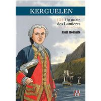 Kerguelen, un marin des Lumières (1734-1797)