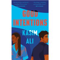 GOOD INTENTIONS