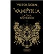 Vampyria - Livre 1 La Cour des Ténèbres