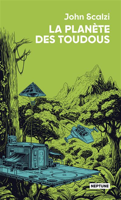 La Planète des toudous - John Scalzi (2026)