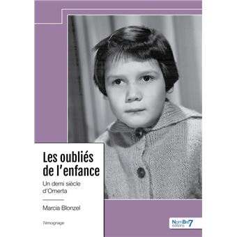 Les oubliés de l'enfance - 1