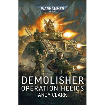 Warhammer 40.000 - Demolisher : Opération Helios - 1
