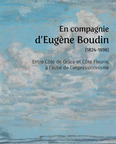 En compagnie d’Eugène Boudin (1824-1898) - 1