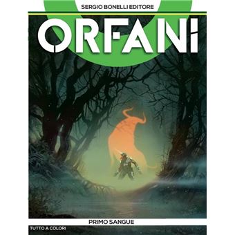 Orfani 3. Primo sangue - 1