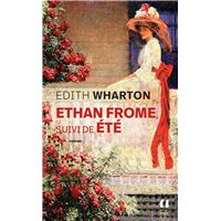 Ethan Frome - Suivi de Été