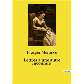 Lettres à une autre inconnue - 1