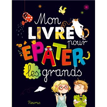 Mon livre pour epater les grands - 1