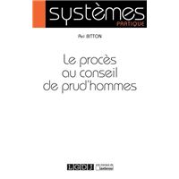 Le proces au conseil de prud hommes