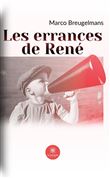 Les errances de René