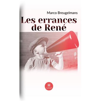 Les errances de René