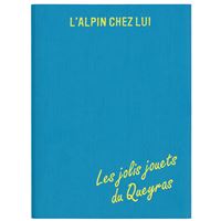 L'Alpin chez lui