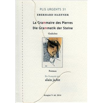 La grammaire des Pierres - Die grammatik der Steine - Eberhard Haefner, trad. Alain Jadot - 1
