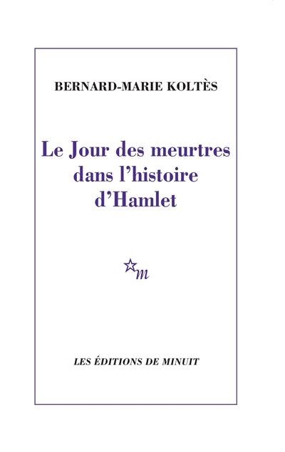Le jour des meurtres dans l'histoire d'Hamlet