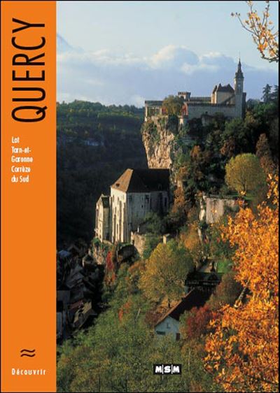 Decouvrir le quercy - AUE/DE LA VIERA - broché