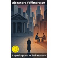 La justice privée en droit moderne