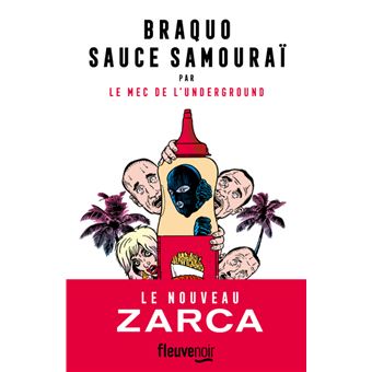 Braquo sauce samouraï - 1