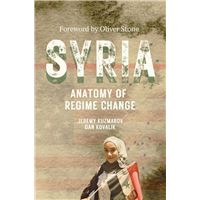 Syria: Anatomy of Regime Change