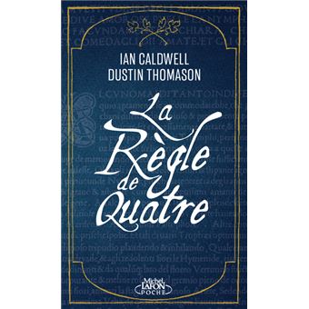 La règle de quatre - 1