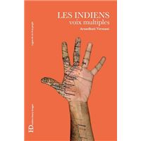Les Indiens, voix multiples