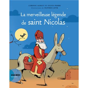 La merveilleuse légende de Saint Nicolas - broché - Corinne Albaut ...