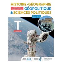 Histoire-Géographie, Géopolitique, Sciences politiques Terminale spécialité- Livre élève