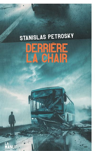Derrière la chair - Stanislas Pétrosky (2026)
