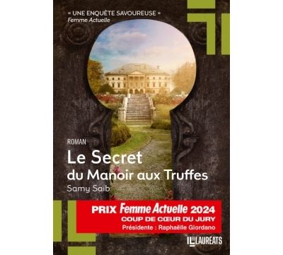 couverture de : Le Secret du Manoir aux Truffes - Coup de Coeur du Jury P...