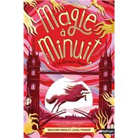 Magie à minuit - tome 3 La dernière heure