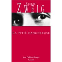 La pitié dangereuse