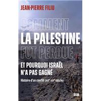 Comment la Palestine fut perdue