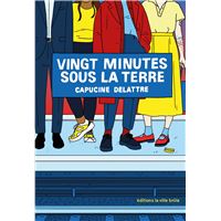 Vingt minutes sous la terre