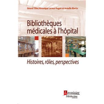 Bibliothèques médicales à l'hôpital