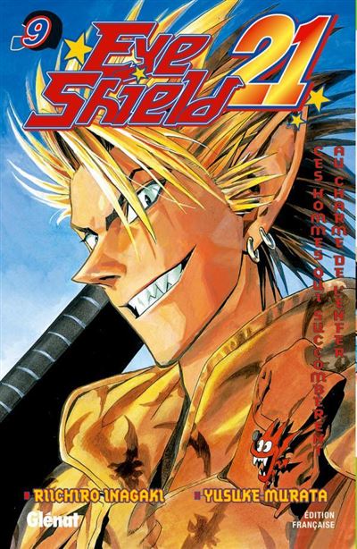 Vol.9 Eyeshield 21 (Ces hommes qui succomberent au charme de l'enfer)