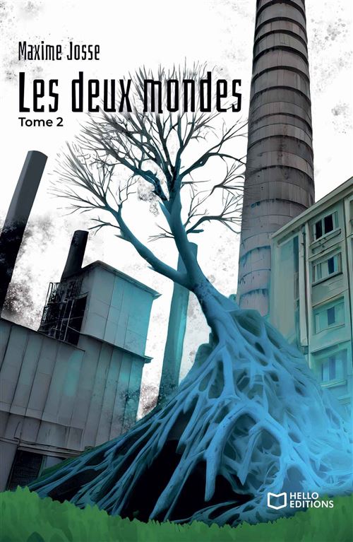 Les deux mondes - Tome 2