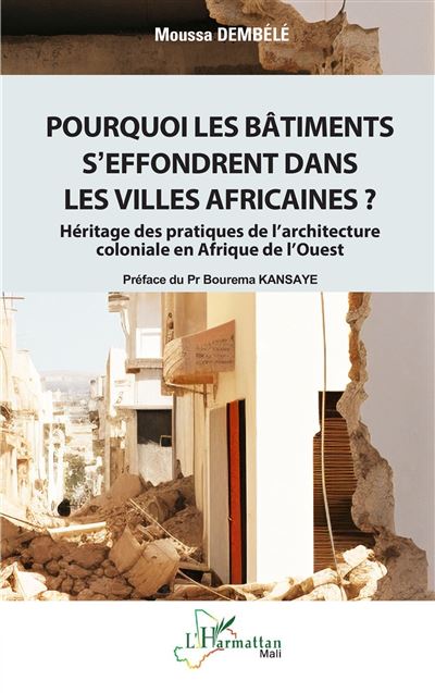 Pourquoi les batiments s’effondrent dans les villes africain