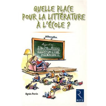 Quelle place pour la littérature à l'école ?