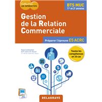 Gestion de la relation commerciale BTS MUC Les Interactifs (2015) - Pochette élève