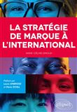 La stratégie de marque à l'international