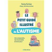 Le Petit guide illustré de l'autisme