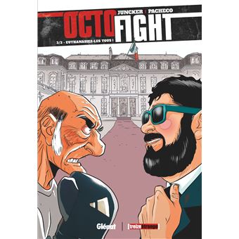 Octofight - Octofight, Euthanasiez-les tous ! T03 - 1