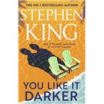 You Like It Darker