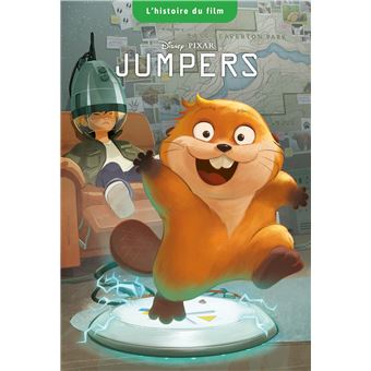 Jumpers - JUMPERS - L Histoire du film - Disney Pixar - Collectif - broch , Livre tous les livres Soldes fnac Belgique