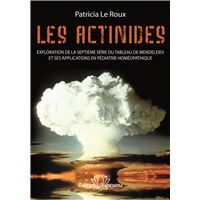 Les Actinides - Exploration de la 7ème Série du Tableau de Mendeleiev et Applications en Pédiatrie