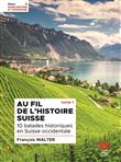 Au fil de l'histoire suisse. Tome 1