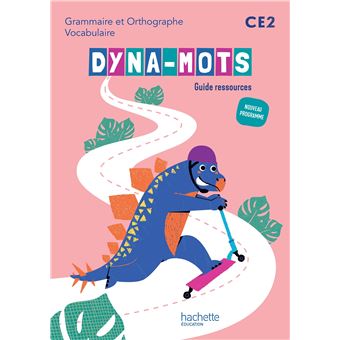 Dyna-mots Français CE2 - Guide ressources