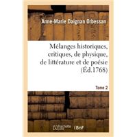 Mélanges historiques, critiques, de physique, de littérature et de poésie Tome 2